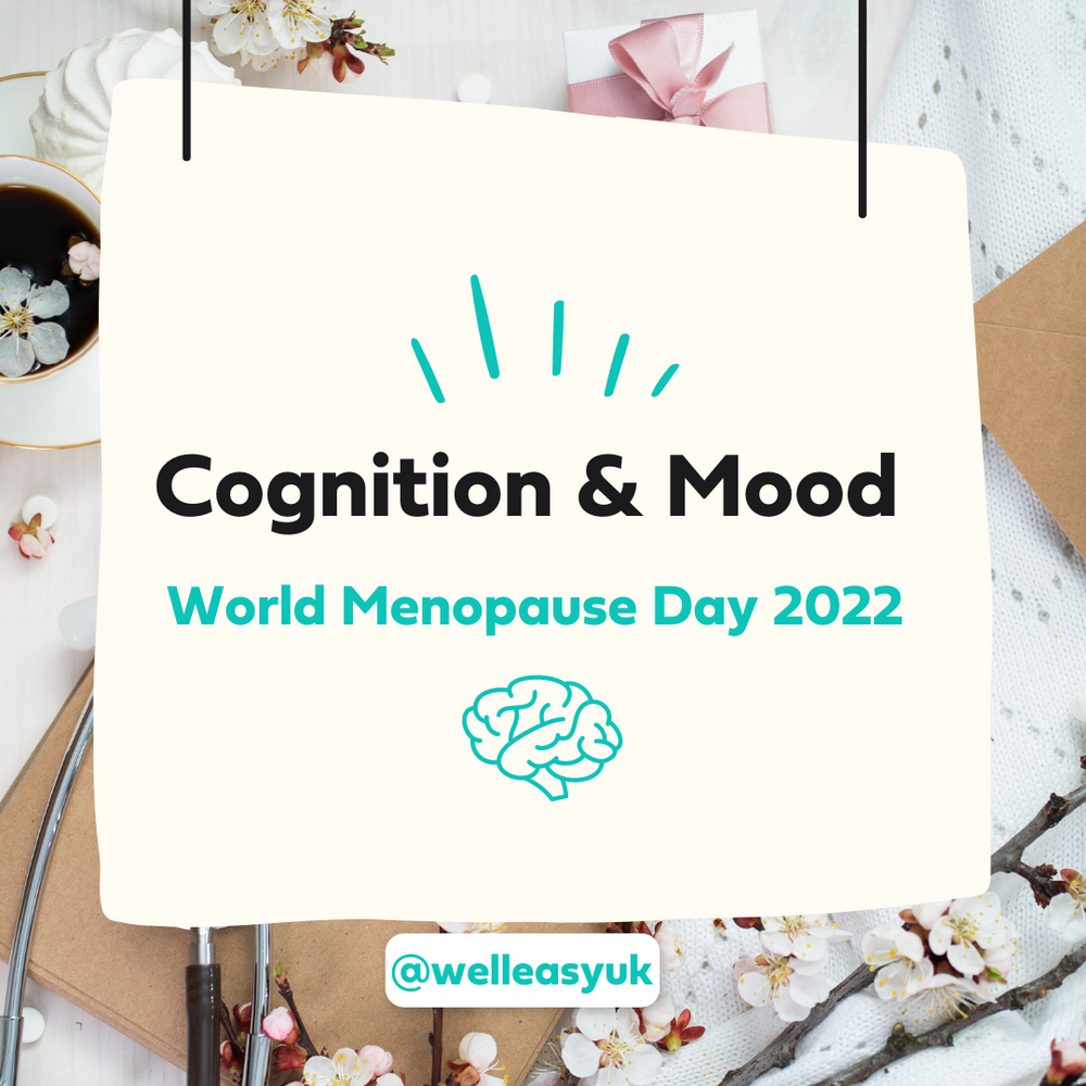 World Menopause Day 2022 - Cognition & Mood🧠